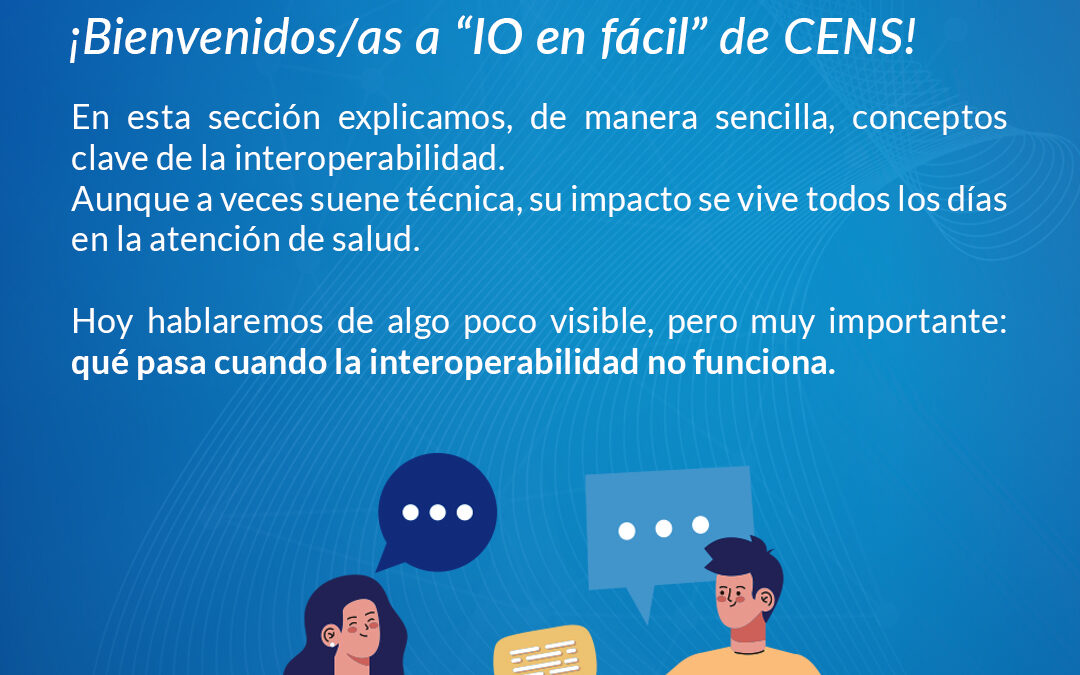 “IO en Fácil”: ¿Qué necesitas para lograr interoperabilidad en tu institución?