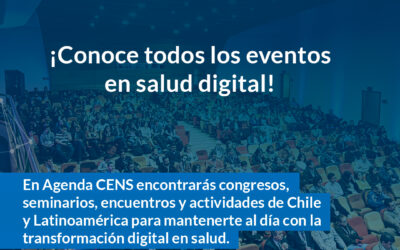 Agenda CENS: el espacio que reúne todos los eventos de salud digital